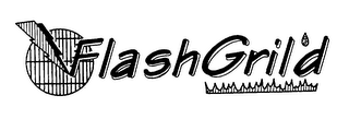 FLASH GRIL'D