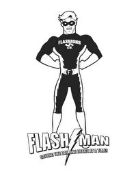 FLASH MAN SAVING THE DAY. ONE IMAGE AT A TIME! FLASHIONS LTD. F logo