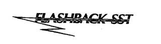 FLASHBACK SST