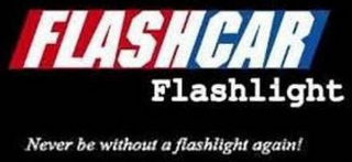 FLASHCAR FLASHLIGHT NEVER BE WITHOUT A FLASHLIGHT AGAIN! logo