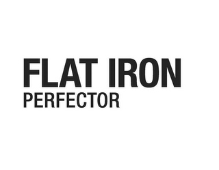 FLAT IRON PERFECTOR