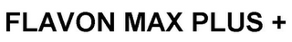 FLAVON MAX PLUS + logo