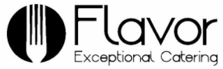 FLAVOR EXCEPTIONAL CATERING