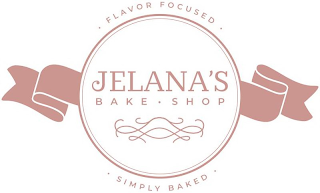 · FLAVOR FOCUSED · JELANA'S BAKE · SHOP · SIMPLY BAKED · logo