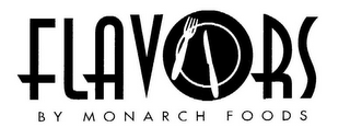 FLAVORS BY MONARCH FOODS logo