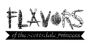 FLAVORS OF THE SCOTTSDALE PRINCESS logo