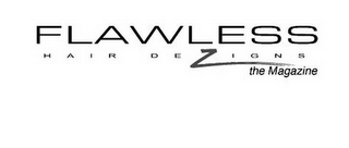 FLAWLESS HAIR DEZIGNS THE MAGAZINE logo