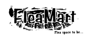 FLEAMART FLEA SPACE TO BE ... logo
