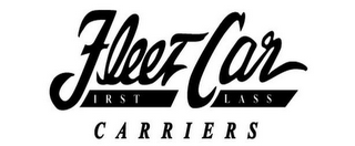 FLEET CAR FIRST CLASS CARRIERS logo