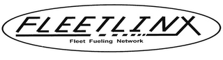 FLEETLINX, FLEET FUELING NETWORK
