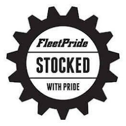FLEETPRIDE STOCKED WITH PRIDE