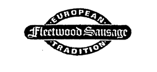 FLEETWOOD SAUSAGE EUROPEAN TRADITION logo