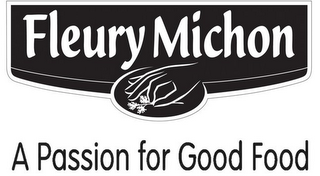 FLEURY MICHON A PASSION FOR GOOD FOOD logo
