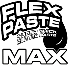 FLEX PASTE SUPER THICK RUBBER PASTE MAX logo