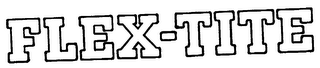 FLEX-TITE