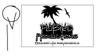 FLIBIRD PRODUCTIONS FREEDOM LIFE INDEPENDENCE logo
