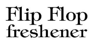 FLIP FLOP FRESHENER logo