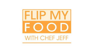 FLIP MY FOOD WITH CHEF JEFF logo