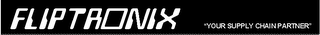 FLIPTRONIX "YOUR SUPPLY CHAIN PARTNER" logo