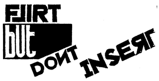 FLIRT BUT DON'T INSERT logo