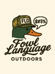 FLO $#$% FOWL LANGUAGE OUTDOORS logo