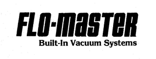 FLO-MASTER BUILT-IN VACUUM SYSTEMS logo