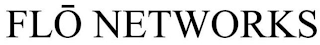 FLO NETWORKS logo