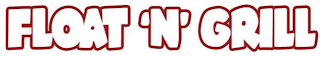 FLOAT 'N' GRILL logo