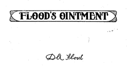 FLOOD'S OINTMENT D A FLOOD logo