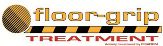 FLOOR-GRIP TREATMENT ANTISLIP TREATMENT BY PISAFIRM logo