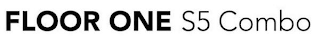 FLOOR ONE S5 COMBO logo