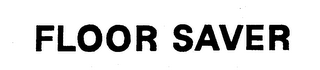 FLOOR SAVER logo