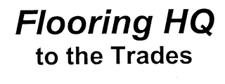 FLOORING HQ TO THE TRADE logo