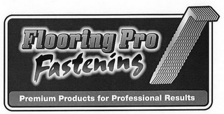 FLOORING PRO FASTENING PREMIUM PRODUCTSFOR PROFESSIONAL RESULTS logo