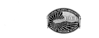 FLORIDA ATLANTIC UNIVERSITY 1961 WHERE TOMORROW BEGINS logo