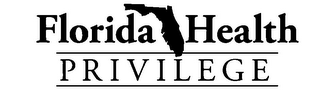FLORIDA HEALTH PRIVILEGE logo