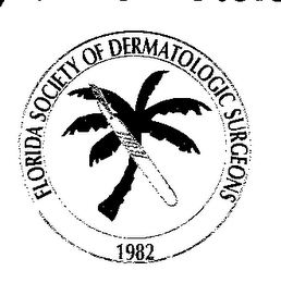 FLORIDA SOCIETY OF DERMATOLOGIC SURGEONS 1982 logo
