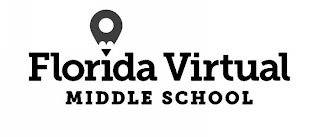 FLORIDA VIRTUAL MIDDLE SCHOOL