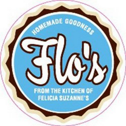 FLO'S HOMEMADE GOODNESS FROM THE KITCHENOF FELICIA SUZANNE'S logo