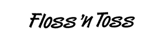 FLOSS 'N TOSS logo