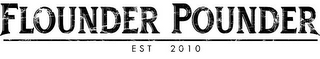 FLOUNDER POUNDER EST 2010 logo