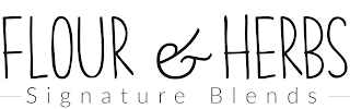 FLOUR & HERBS SIGNATURE BLENDS logo
