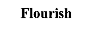 FLOURISH
