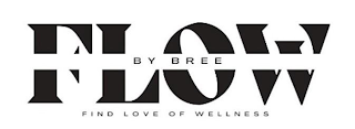 FLOW BY BREE FIND LOVE OF WELLNESS logo