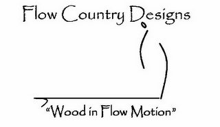 FLOW COUNTRY DESIGNS "WOOD IN FLOW MOTION" logo