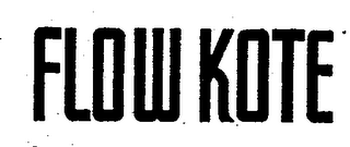 FLOW KOTE
