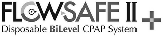 FLOW-SAFE II + DISPOSABLE BILEVEL CPAP SYSTEM logo