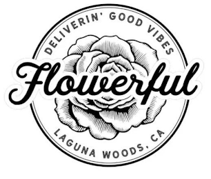 FLOWERFUL DELIVERIN' GOOD VIBES LAGUNA WOODS, CA logo