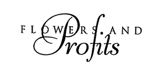 FLOWERS AND PROFITS logo