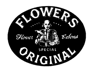 FLOWERS ORIGINAL TRADE MARK SPECIAL FLOWER & SONS